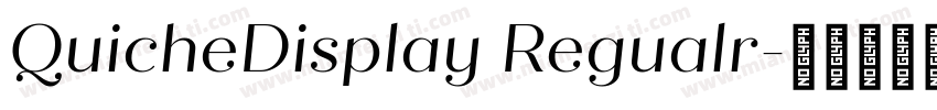 QuicheDisplay Regualr字体转换